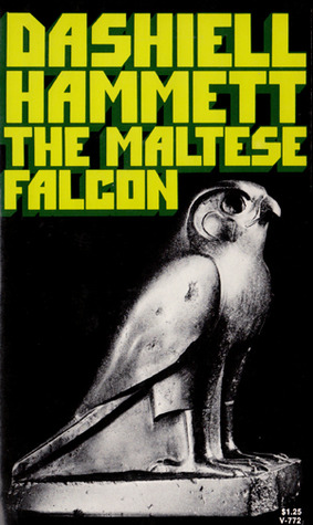The maltese falcon by Dashell Hammet